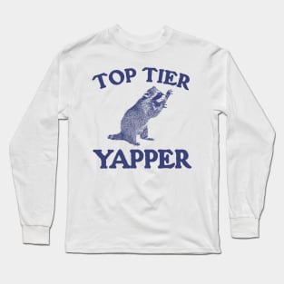 Top Tier Yapper / Raccoon Vintage Cartoon Long Sleeve T-Shirt